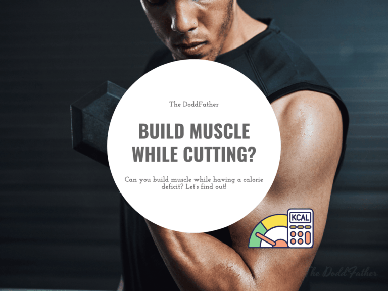 build muscle while cutting?