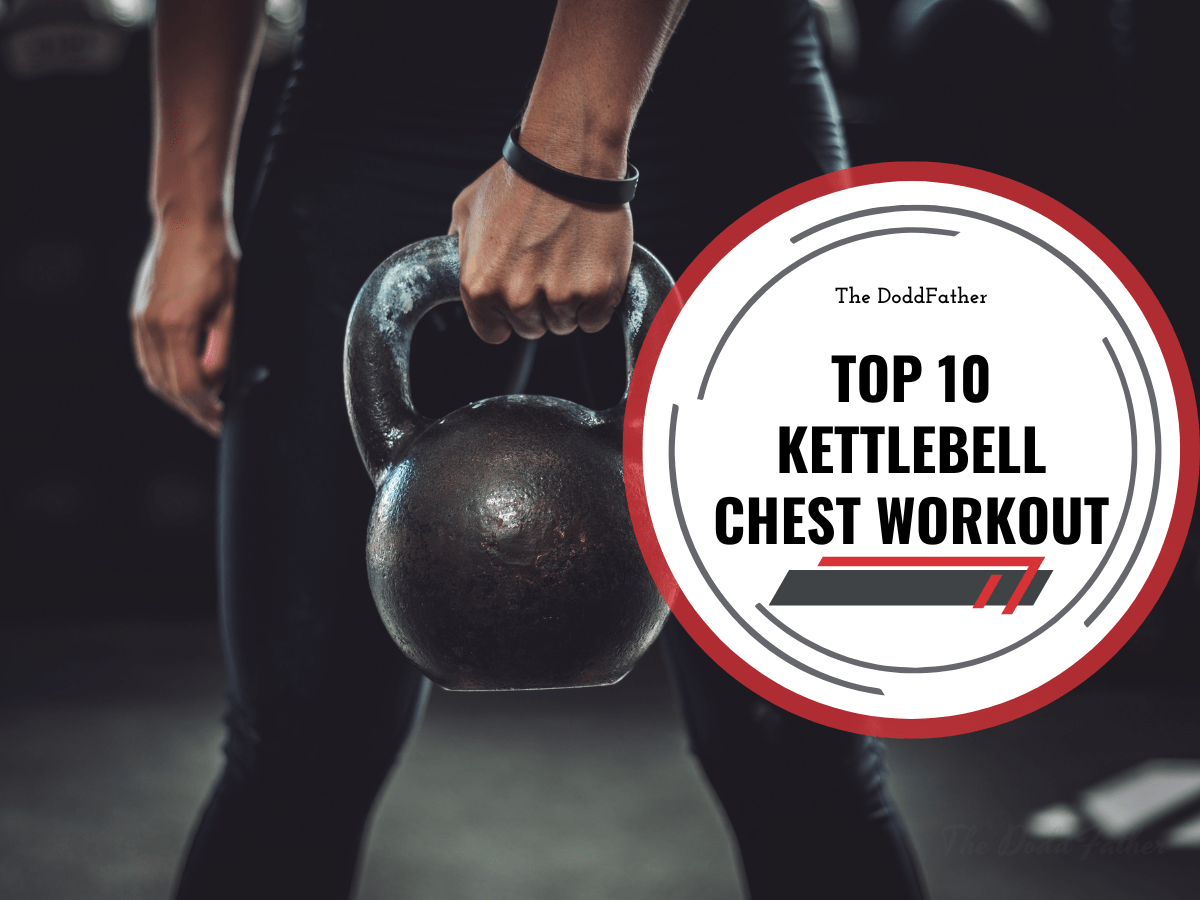 doddfather kettlebell chest workout